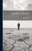 Moral Sense 1021514667 Book Cover