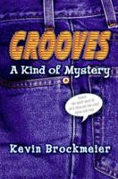 Grooves: A Kind of Mystery 0060736917 Book Cover