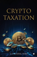 CRYPTO TAXATION B0F6Y8HY15 Book Cover