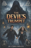 The Devil's Trumpet B0H7YKFXLR Book Cover