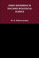 Using Multimedia in Teaching Biological Science 1329654145 Book Cover