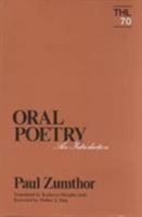 Oral Poetry: An Introduction 0816617244 Book Cover