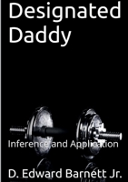 Designated Daddy: Inference and Application B0GMLBKZVQ Book Cover