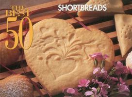The Best 50 Shortbreads (Best 50) 1558671110 Book Cover