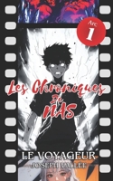 Les Chroniques de Nas : Le Voyageur — Édition Noir et Blanc: Arc 1 (Tomes 1 à 3) : Un roman d'aventure fantastique inspiré de l'univers Shonen (Les Chroniques de Nas — Noir et Blanc) (French Edition) B0GSR5T8PB Book Cover