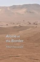 Alone at the Border 1635346622 Book Cover