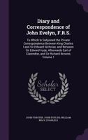 The Diary of John Evelyn;; Volume 2 1511924837 Book Cover