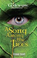 A Song Among the Trees 1539997596 Book Cover