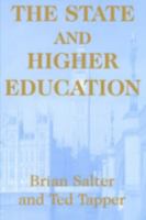 The State and Higher Education: State & Higher Educ. 0713040211 Book Cover