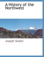 A History of the Northwest 1022509950 Book Cover