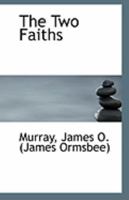 The two faiths 0526587873 Book Cover