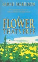 A Flower That's Free 0671552058 Book Cover