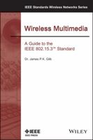 Wireless Multimedia: A Guide to the IEEE 802.15.3 Standard 0738136689 Book Cover