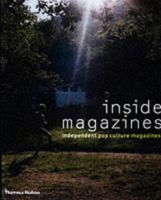 Inside Magazines: Independent Pop Culture Magazines 1584231092 Book Cover