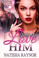 I Used 2 Love Him 151211104X Book Cover