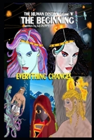 The Beginning: The Human Destiny Volume V B0BMSVSRZS Book Cover