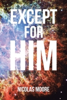 Except for HIM 1645156753 Book Cover