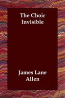 Choir Invisible 1517248779 Book Cover