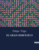 EL GRAN SIMPÁTICO 1503318494 Book Cover