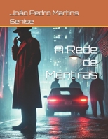 A Rede de Mentiras (Os Mistérios de James Archer) (Portuguese Edition) B0F1FZQHYY Book Cover