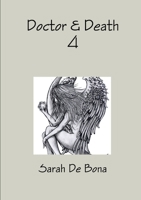 Doctor & Death 4 1291963251 Book Cover