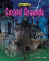 Cursed Grounds (Scary Places) 1617721476 Book Cover