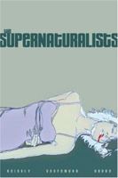 The Supernaturalists 0971799547 Book Cover
