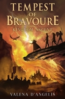 Tempest of Bravoure: Kingdom Ascent 908319700X Book Cover