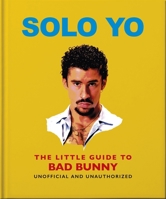 The Little Guide to Bad Bunny 1035442655 Book Cover