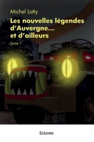 Les nouvelles légendes d'Auvergne... et d'ailleurs - Tome 1 (French Edition) 2414379480 Book Cover