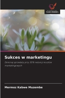 Sukces w marketingu (Polish Edition) 6208602734 Book Cover