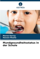 Mundgesundheitsstatus in der Schule (German Edition) 6206660370 Book Cover