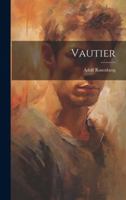 Vautier (Classic Reprint) 1141130564 Book Cover