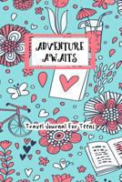 Adventure Awaits Travel Journal For Teens: Pink Blue Beach Themed Vacation Notebook 1077122152 Book Cover