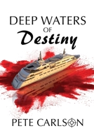 Deep Waters of Destiny 1950743837 Book Cover