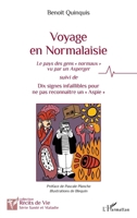 Voyage en Normalaisie: Le pays des gens normaux" vu par un Asperger suivi de Dix signes infaillibles pour ne pas reconnaître un "Aspie"" (French Edition) B0CH2F2M47 Book Cover