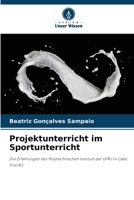 Projektunterricht im Sportunterricht (German Edition) 6209444113 Book Cover