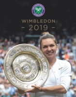 Wimbledon 2019: The Official Review of the Championships 1909534919 Book Cover