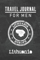 Travel Journal for Men Lithuania: 6x9 Travel Notebook or Diary with prompts, Checklists and Bucketlists perfect gift for your Trip to Lithuania for every your Man, Husband or Boyfriend 1712771299 Book Cover