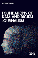 Foundations of Data and Digital Journalism 1032017740 Book Cover