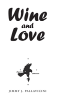 Wine and Love 1098066642 Book Cover
