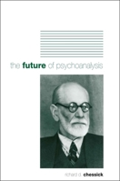 The Future of Psychoanalysis 079146895X Book Cover
