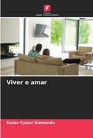 Viver e amar 620622130X Book Cover