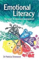 Emotional Literacy: The heart of classroom management 086431809X Book Cover