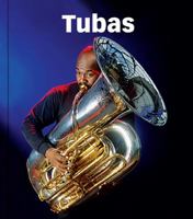Tubas (Music Makers) 1567660460 Book Cover