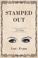 Stamped Out 142596687X Book Cover