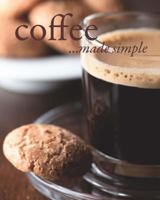 Coffee: 100 Everyday Recipes 1445499584 Book Cover