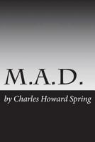 M.A.D. 1535261552 Book Cover