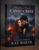 The Canso Creek Secrets B0GL937HDT Book Cover