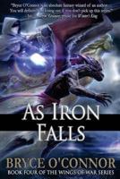 As Iron Falls 0998810665 Book Cover